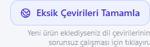 Eksik çevirileri tamamla butonu